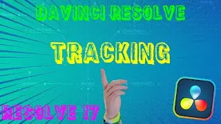 How to track objects in Davinci Resolve 17