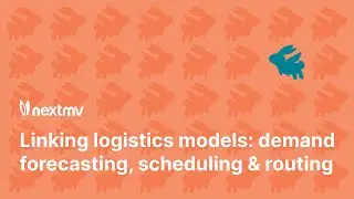 Link and test logistics models for demand forecasting, shift scheduling, and vehicle routing