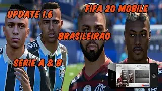 FIFA 20 MOBILE MOD BRASILEIRÃO SÉRIE A & B 1.6BETA