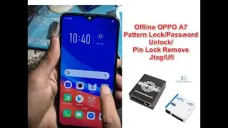 Offline OPPO A7 Pattern Lock/Password Unlock/Pin Lock Remove Jtag/Ufi