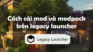 HOW TO INSTALL MODS AND MODPACKS ON LEGACY LAUNCHER | HOW TO INSTALL MODS AND MODPACKS ON LEGACY