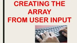 Create an ARRAY from USER INPUT using SCANNER class