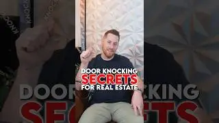 Door Knocking Secrets for Real Estate #shorts