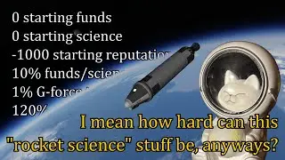 Taking on Kerbal Space Program's Hardest Career