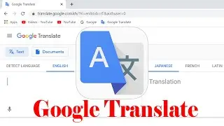How to translate language by using Google Translate