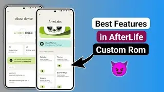 Best Features in AfterLife Custom Rom 😈