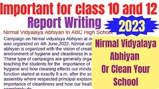Report on Nirmal Vidyalaya Abhiyan || Clean Your School