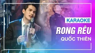 [KARAOKE] - RONG RÊU - Quốc Thiên (Beat tách)