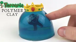 Making The King Slime Boss From Terraria - With Polymer Clay And Gelatin