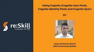 Using Cognito (Cognito User Pools, Cognito Identity Pools and Cognito Sync)