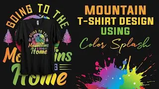 How To Create A T-Shirt Designs Using Color Splash | T-Shirt Design Tutorial