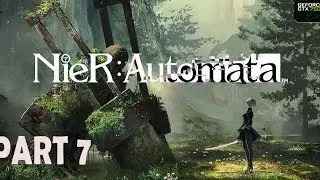 NIER AUTOMATA walkthrough gameplay Part 7 | GTX 750 ti