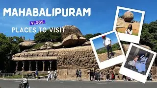 Exploring Mahabalipuram: First Stop on Our Tamil Nadu 6 Day Road Trip!