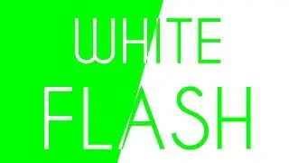 White Flash Green Screen Effect || FREE TO USE!