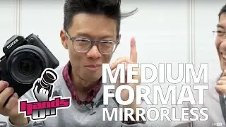Fujifilm GFX 50S Hands-on First Impression