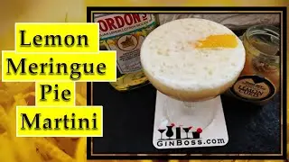 Lemon Meringue “Gin Pie” Cocktail Dessert with Gordons! YUM!!