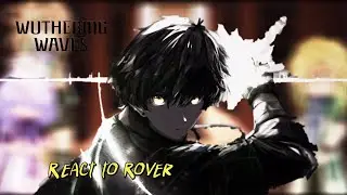 Lahai Roi react to Rover || 1/?? || Wuthering Waves || CalmWaves_