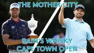 THE KING OF CAPE TOWN RETURNS!! // Bain's Whisky Cape Town Open