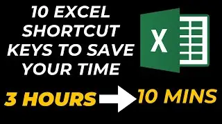 Excel Shortcut Keys To Save Your Time | Excel Shortcut Keys To Save Your Work | Excel Shortcut Keys