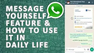 How To Message Yourself On WhatsApp & Pin Your Chat On Top Permanently & Use It For Sharing Files