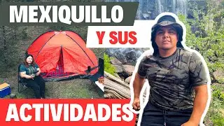 MEXIQUILLO Y SUS ACTIVIDADES. QUE HACER EN EL PARQUE NATURAL MEXIQUILLO
