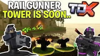 The New RAILGUNNER Tower Is Coming Very Soon.. | Roblox Tower Defense X