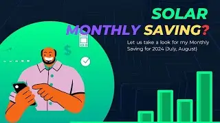 SOLAR MONTHLY SAVING - AUGUST 2024