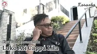 KARAOKE | loko' ati cappa' lila - Lukman Rola
