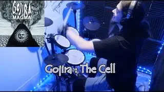 Gojira - The Cell (drum cover by Daniel Araya)