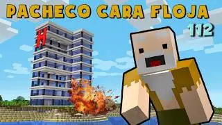 Pacheco Cara Floja 112 | COMO HACER UN HOTEL en Minecraft