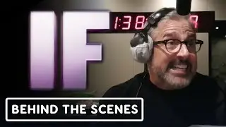 IF - Official Behind the Scenes Clip (2024) Ryan Reynolds, Steve Carell