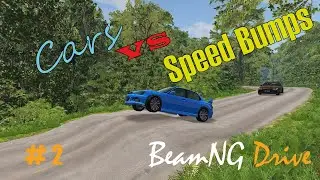 Cars vs Speed Bumps # 2 - BeamNG Drive