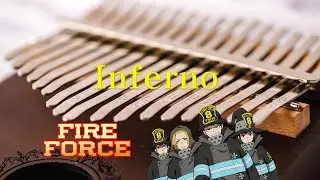 Inferno(fire force ost) kalimba tabs music sheet