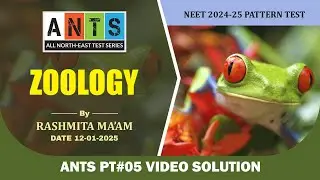 ANTS CPT#05 - Zoology Video Solution | NEET Pattern Test | Potential & Concept Educations