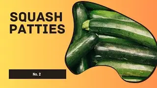 #SquashRecipe2023 - No. 2 #zucchini #squash