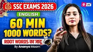 Root Words in English Vocabulary | Root Words for SSC CGL/ CHSL 2026 | Vocabulary by Ananya Mam