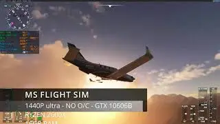 Microsoft Flight Sim 2021 ¦ 1440p ULTRA 😆 ¦ GTX 1060 6GB 🤡 ¦ RYZEN 5 2600X 🤷‍♂️