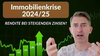 Immobilienkrise 2024? Wie du steigende Zinsen überlebst und deinen Cashflow verdoppelst!