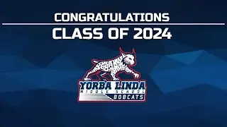 Yorba Linda Middle School 2024 Commencement