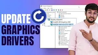 How to Update Graphics Drivers in Windows