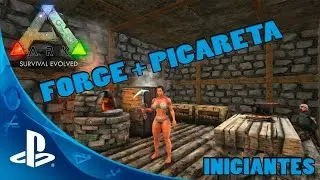 ARK SURVIVAL EVOLVED PS4 - [INICIANTES] #4 FORGE + PICARETA E MACHADO DE METAL.[PT-BR]