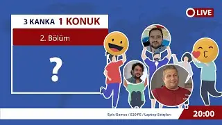 3 Kanka 1 Konuk  #2 (Herkese Ücretsiz Tablet / S20FE / Epic Games)