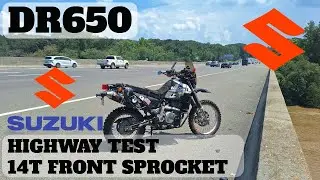DR650 HWY TEST with 14T Front sprocket & OFF ROAD Tires