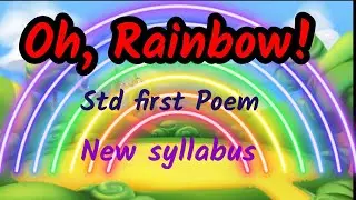 Oh, Rainbow how lovely your colours are. balbharati std 1,Part 2, Page 4