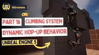 How to  Dynamic hop-up behavior on Ledges in UE5 Climbing System Tutorial | Part 16 |