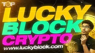 Lucky Block Crypto | Lucky Block Coin | Lucky Block Crypto Review