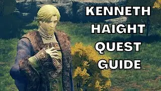 KENNETH HAIGHT QUEST GUIDE - ELDEN RING