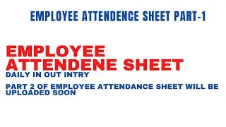 How To Create Employee Attendance Sheet(part-1)