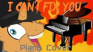 I Can't Fix You Piano Cover REMASTERED