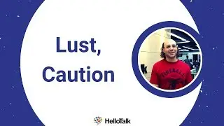 Lust, Caution | HelloTalk Movies